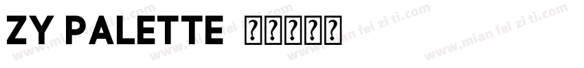 ZY Palette字体转换